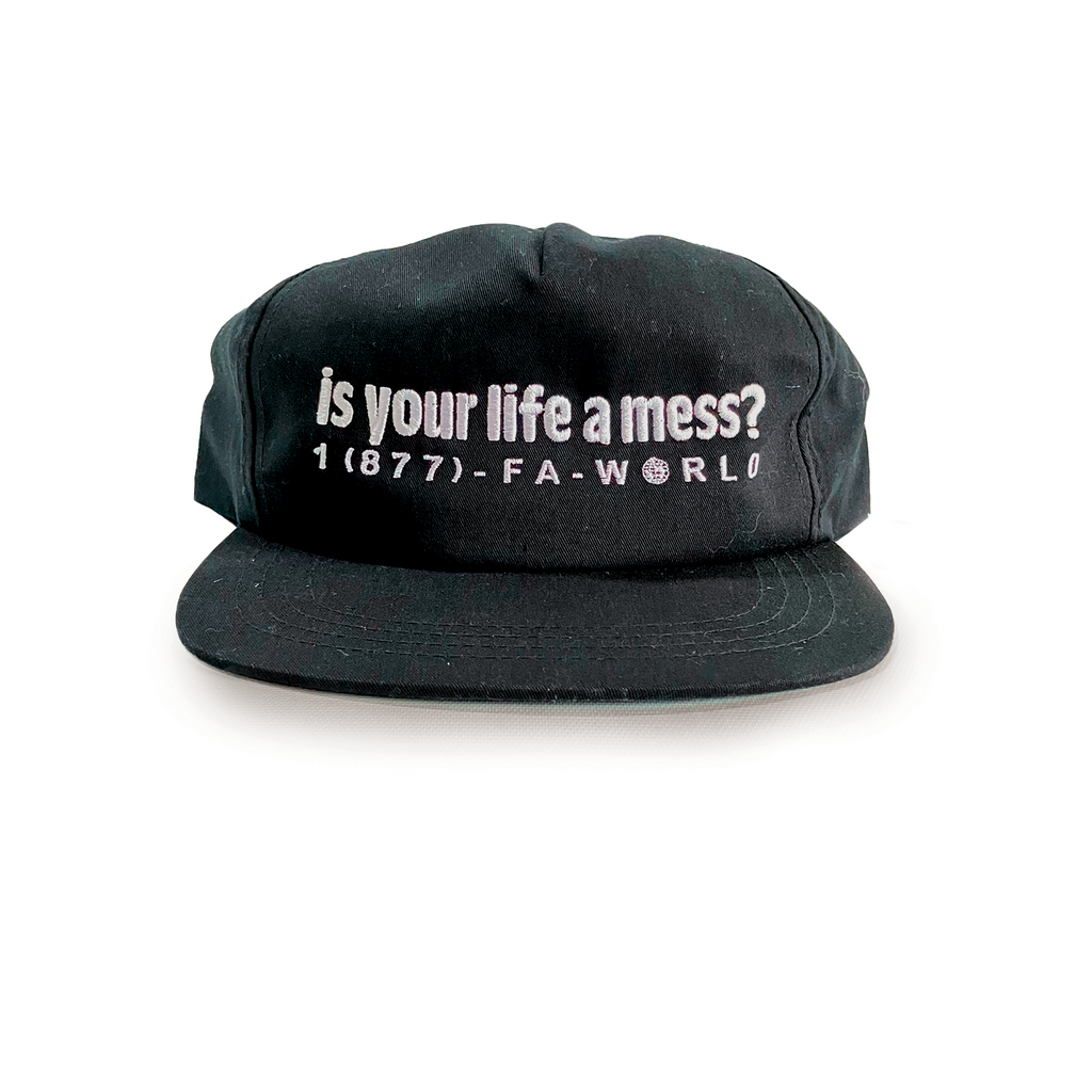FUCKING AWESOME IS YOUR LIFE A MESS? 6 PANEL SNAPBACK
