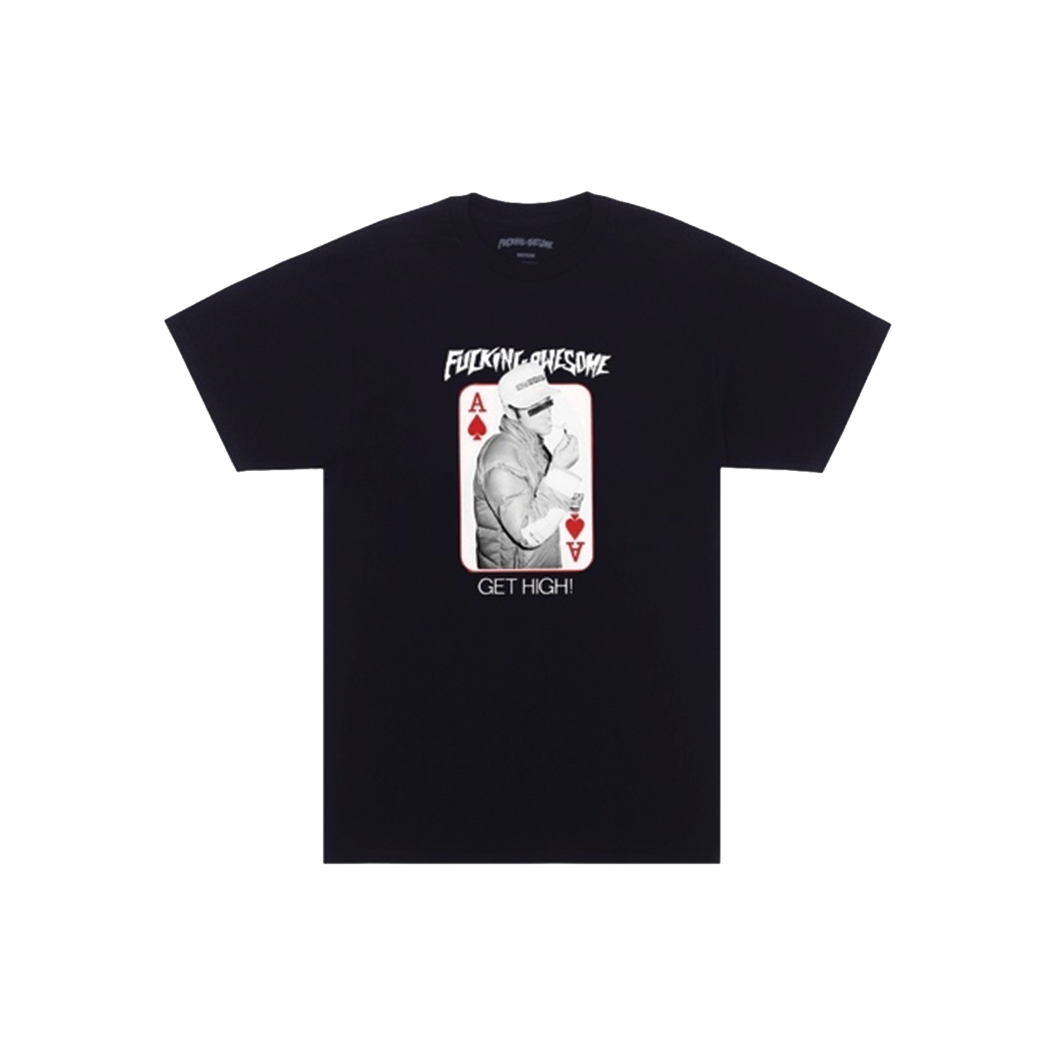 FUCKING AWESOME INDEPENDENT GET HIGH TEE BLACK
