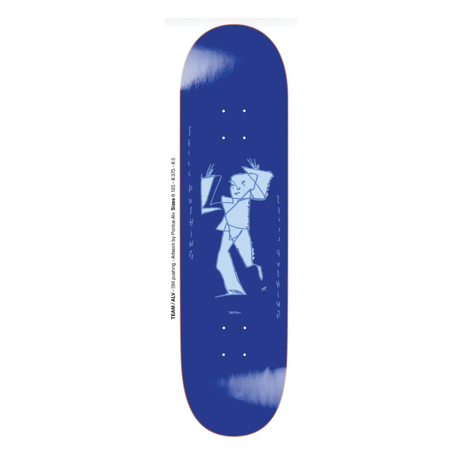 POLAR SKATEBOARDS- STILL PUSHING  DECK-8.375”